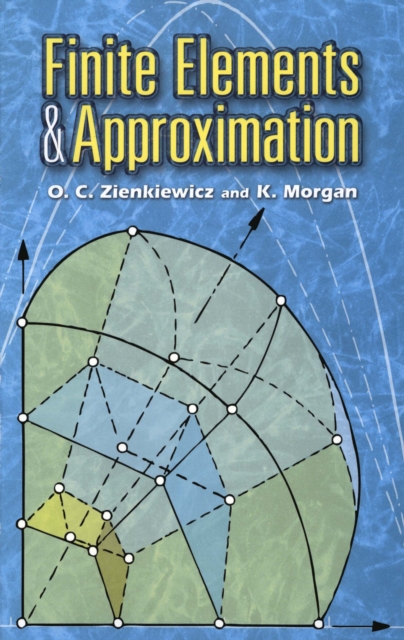 Finite Elements and Approximation, EPUB eBook