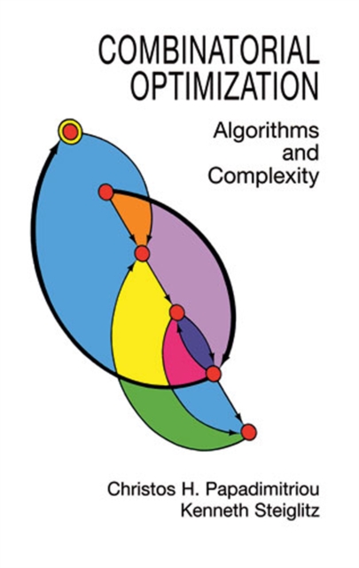 Combinatorial Optimization : Algorithms and Complexity, EPUB eBook