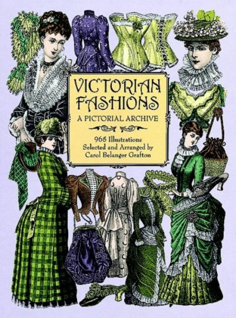 Victorian Fashions : A Pictorial Archive, 965 Illustrations, Paperback / softback Book