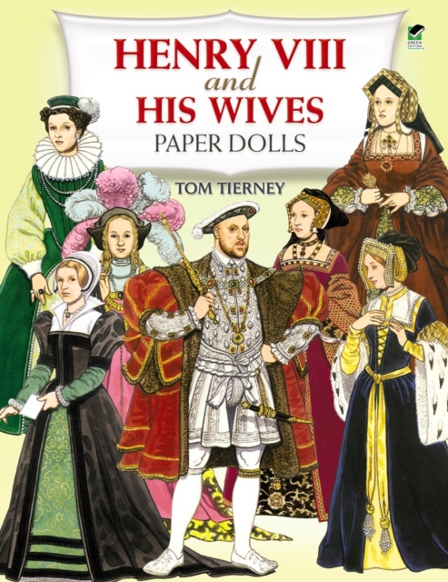 Henry the Eighth and His Wives Paper Dolls, Paperback / softback Book