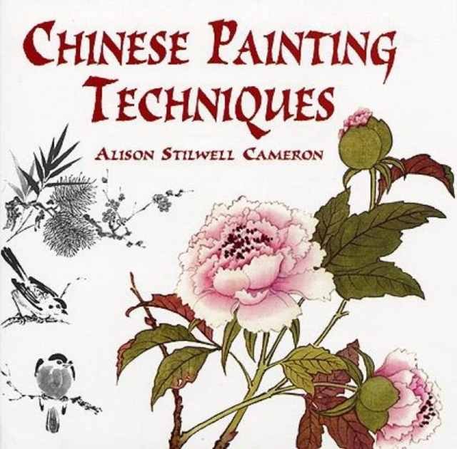 Chinese Painting Techniques, Paperback / softback Book
