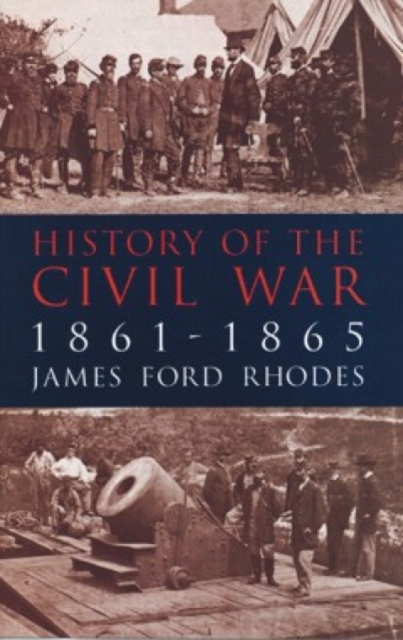 History of the Civil War 1861-1865, Paperback / softback Book