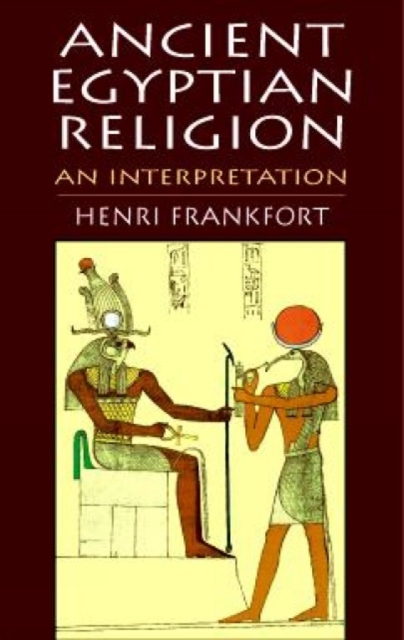 Ancient Egyptian Religion : An Interpretation, Paperback / softback Book