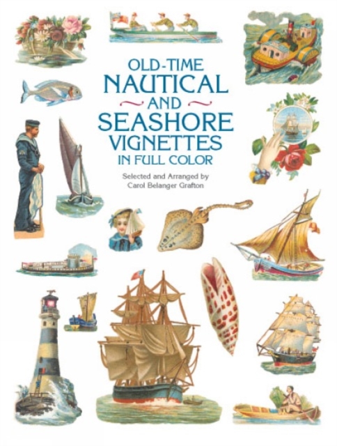 Old-Time Nautical and Seashore Vignettes in Full Color, Paperback / softback Book