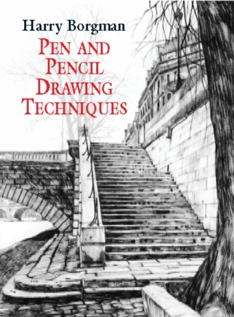 Pen and Pencil Drawing Techniques, Paperback / softback Book