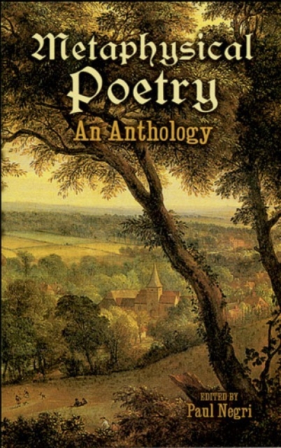 Metaphysical Poetry : An Anthology, Paperback / softback Book