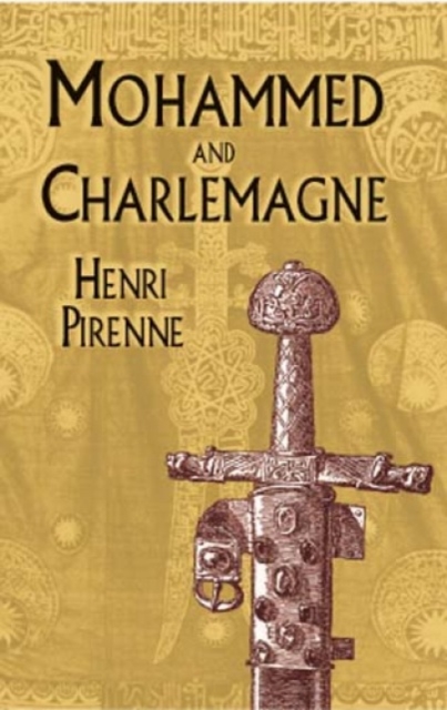 Mohammed and Charlemagne, Paperback / softback Book
