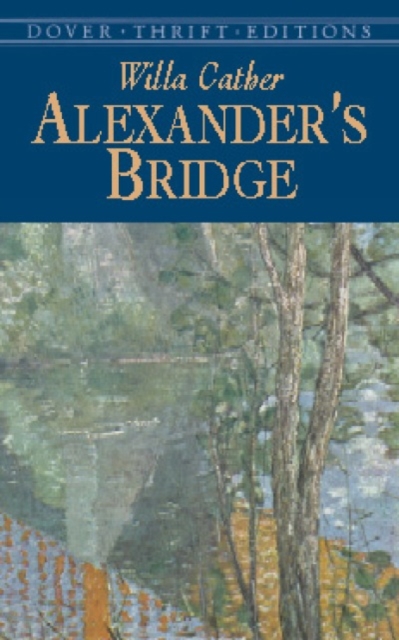 Alexanders Bridge, Paperback / softback Book