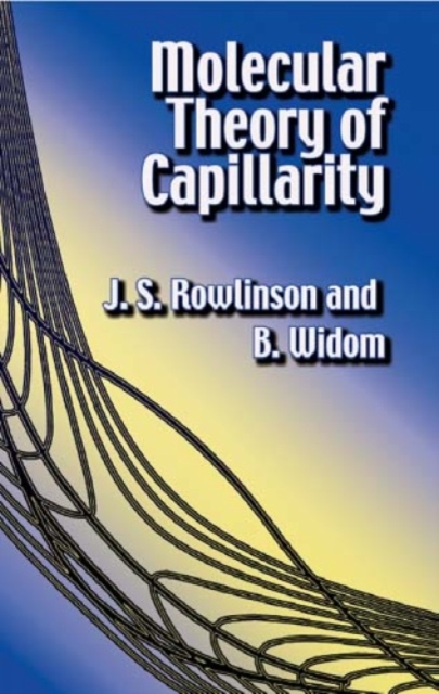 Molecular Theory of Capillarity, Hardback Book