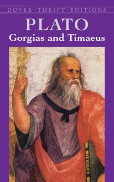Gorgias and Timaeus : And, Timaeus, Paperback / softback Book