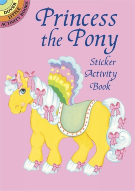 Princess the Pony Sticker Activity, Paperback / softback Book