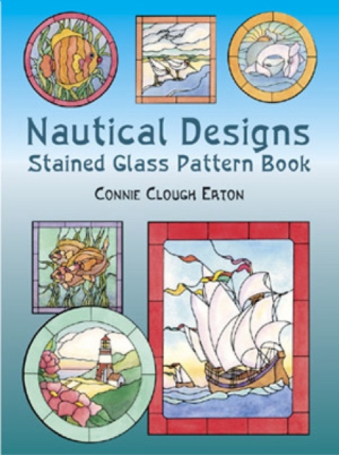 Nautical Designs Stained Glass : Pattern Book, Other merchandise Book