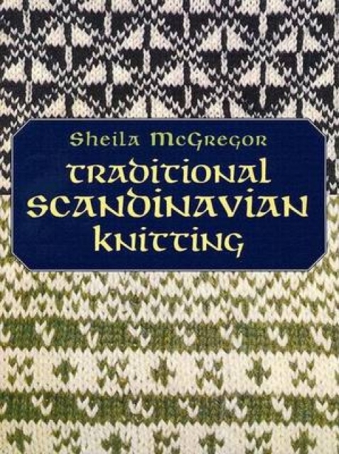 Traditional Scandinavian Knitting, Paperback / softback Book