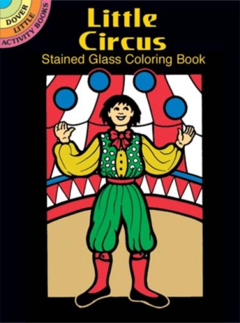 Little Circus Stained Glass Colouring Book, Paperback / softback Book