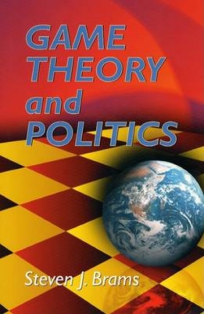 Game Theory and Politics, Paperback / softback Book