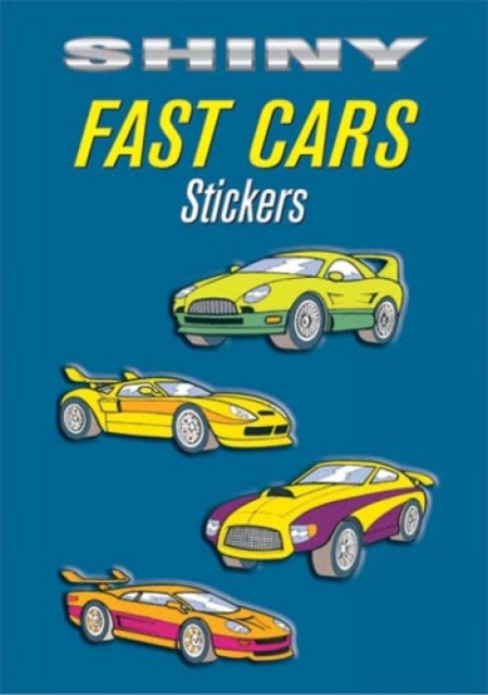 Shiny Fast Cars Stickers, Paperback / softback Book