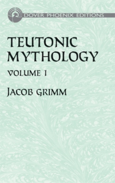 Teutonic Mythology: v.1, Paperback / softback Book