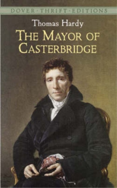 The Mayor of Casterbridge, Paperback / softback Book