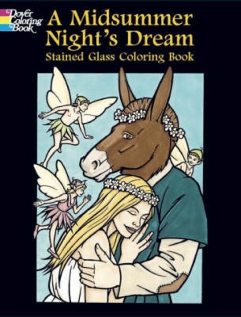 A Midsummer Night's Dream Stained Glass Coloring Book, Paperback Book