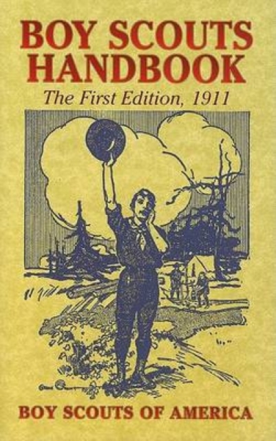 Boy Scouts Handbook : The First Edition, 1911, Paperback / softback Book