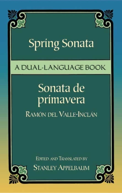 Spring Sonata / Sonata de primavera : A Dual-Language Book, Paperback / softback Book