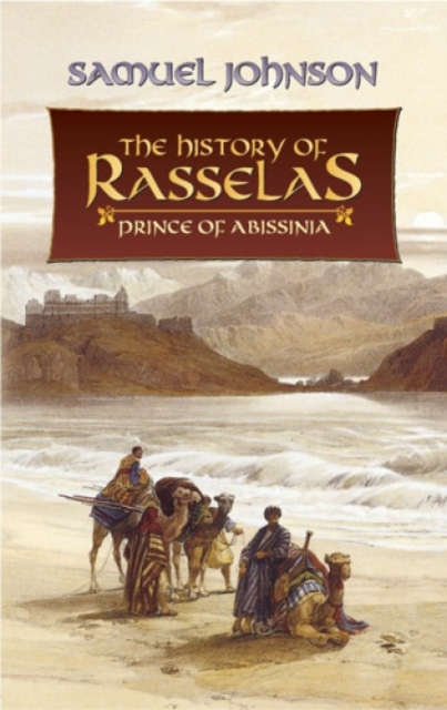 The History of Rasselas : Prince of Abissinia, Paperback / softback Book
