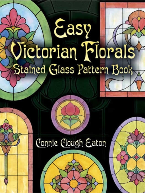 Easy Victorian Florals Stained Glass Pattern Book, Paperback / softback Book