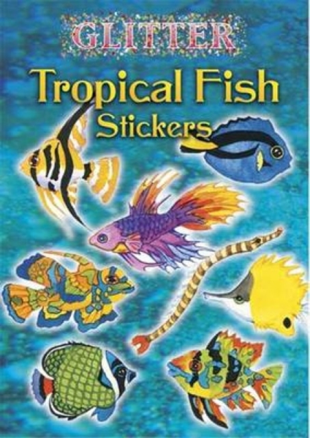 Glitter Tropical Fish Stickers, Paperback / softback Book