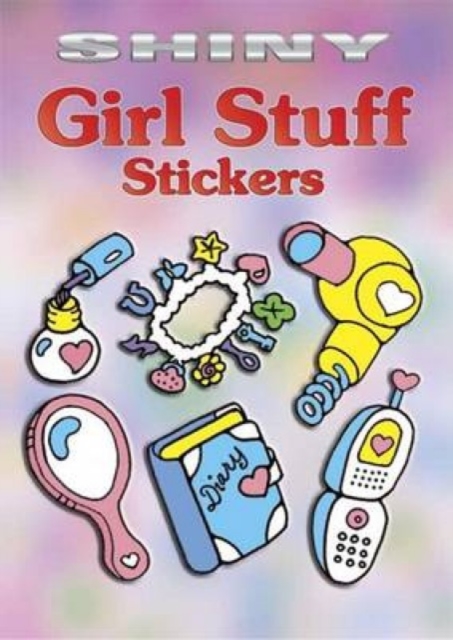 Shiny Girl Stuff Stickers, Paperback / softback Book