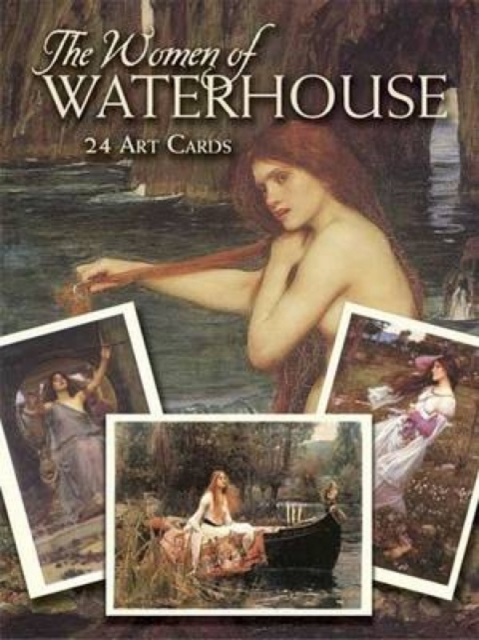 The Women of Waterhouse : 24 Art Cards, Poster Book