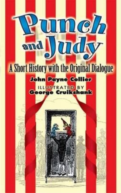 Punch and Judy : A Short History with the Original Dialogue, Paperback / softback Book