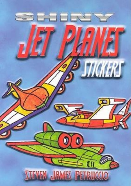 Shiny Jet Planes Stickers, Paperback / softback Book