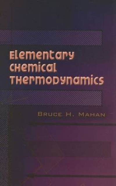 Elementary Chemical Thermodynamics, Paperback / softback Book