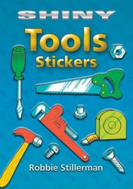 Shiny Tools Stickers, Paperback / softback Book