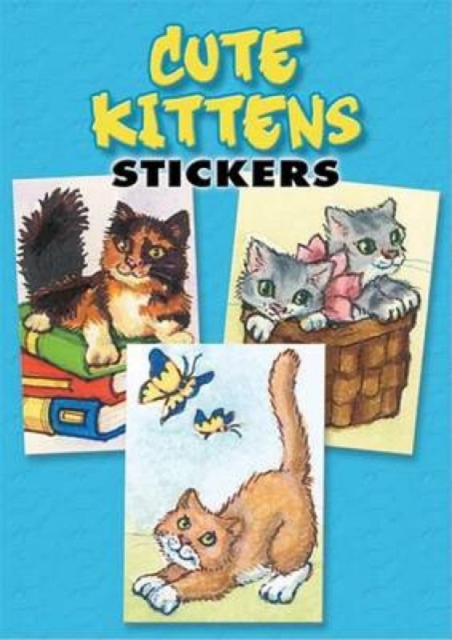 Cute Kittens Stickers : 36 Stickers, 9 Different Designs, Stickers Book