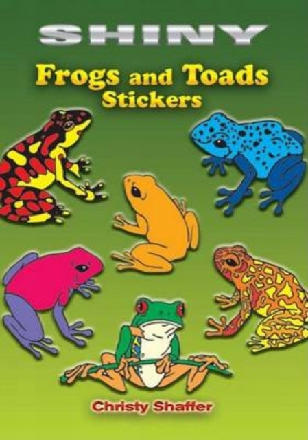 Shiny Frogs and Toads Stickers, Paperback / softback Book