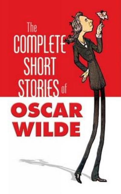 The Complete Stories of Oscar Wilde, Paperback / softback Book