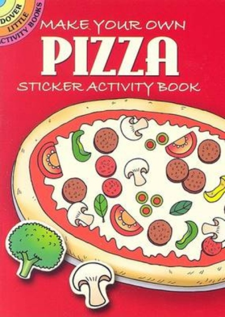 Make Your Own Pizza : Sticker Activity Book, Other merchandise Book