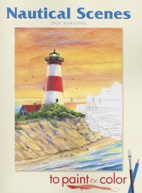 Nautical Scenes to Paint or Color, Paperback / softback Book