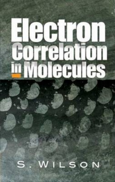 Electron Correlation in Molecules, Paperback / softback Book