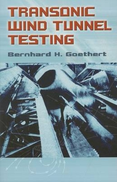 Transonic Wind Tunnel Testing, Paperback / softback Book