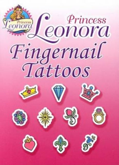 Princess Leonora Fingernail Tattoos, Paperback / softback Book