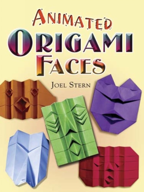 Animated Origami Faces, Paperback / softback Book