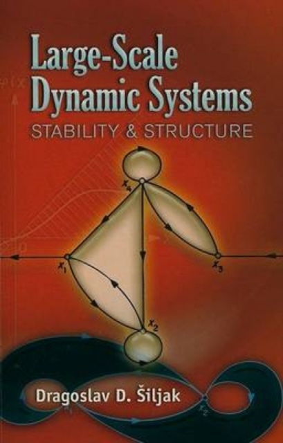Large-Scale Dynamic Systems : Stability and Structure, Paperback Book