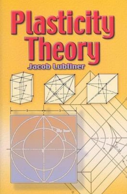 Plasticity Theory, Paperback / softback Book