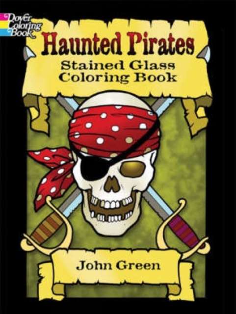 Haunted Pirates Stained Glass Coloring Book, Paperback / softback Book