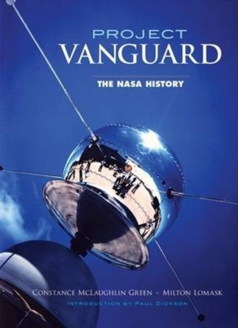 Project Vanguard : The NASA History, Paperback Book