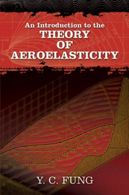 An Introduction to the Theory of Aeroelasticity, Paperback / softback Book