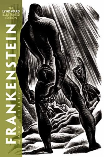 Frankenstein : The Lynd Ward Illustrated Edition, Paperback / softback Book