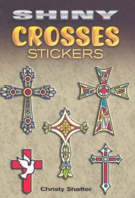 Shiny Crosses Stickers, Paperback / softback Book